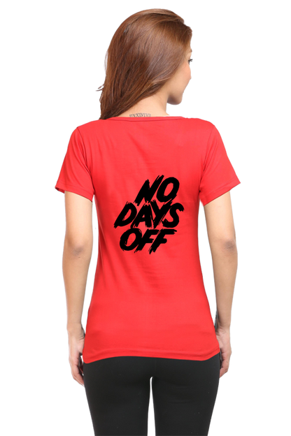 No Days Off Women's T-shirt