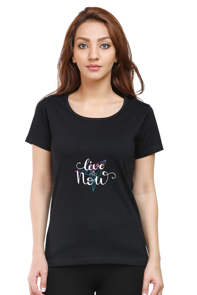 Live In The Now Women's T-shirt