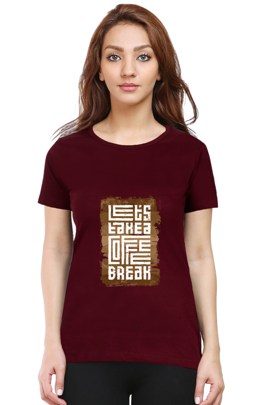 Lets Take A Coffee Break Women’s T-Shirt - Maroon / S