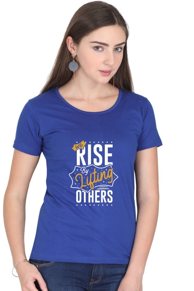 We Rise By Lifting Others Women's T-shirt